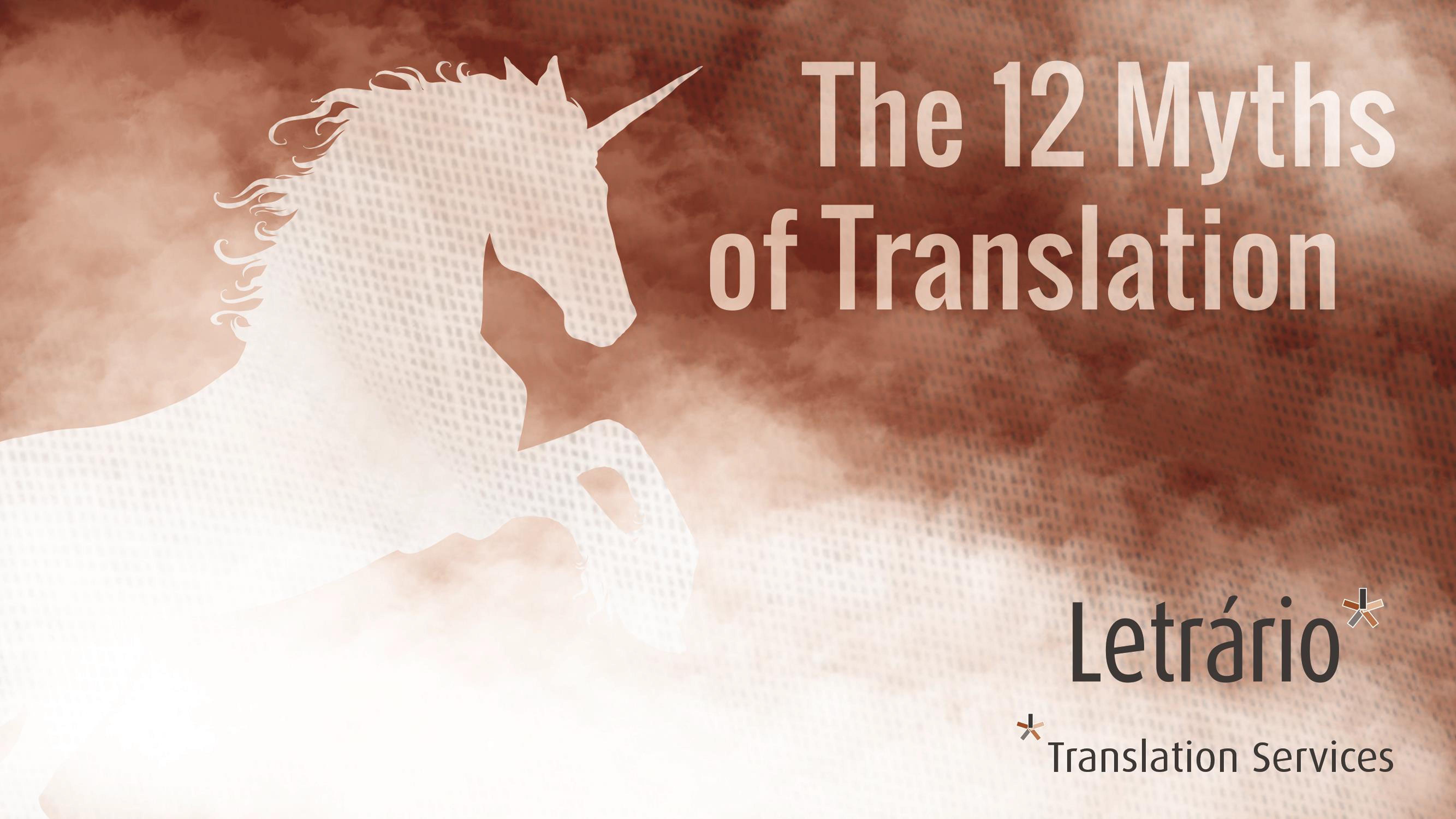 The 12 Myths of Translation